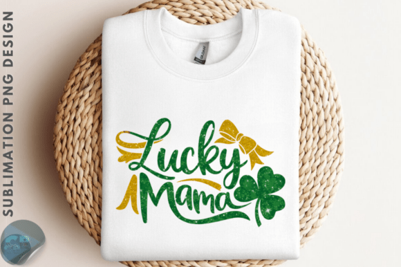 Download Lucky Mama St Patrick S Day PNG - Premium Bundle