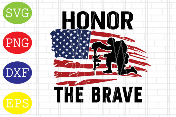 Download Honor the Brave Svg, Memorial Day Svg - Memorial day Collection
